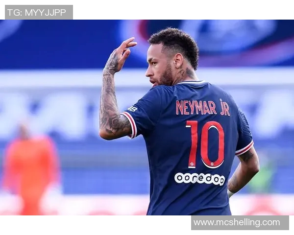 内马尔再度受伤影响巴黎欧冠前景球队未来堪忧